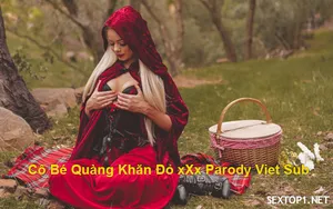 Cô bé quàng khăn đỏ quan hệ parody vietsub